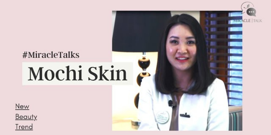 Mochi Skin, Trend Kecantikan Terbaru l #MiracleTalks